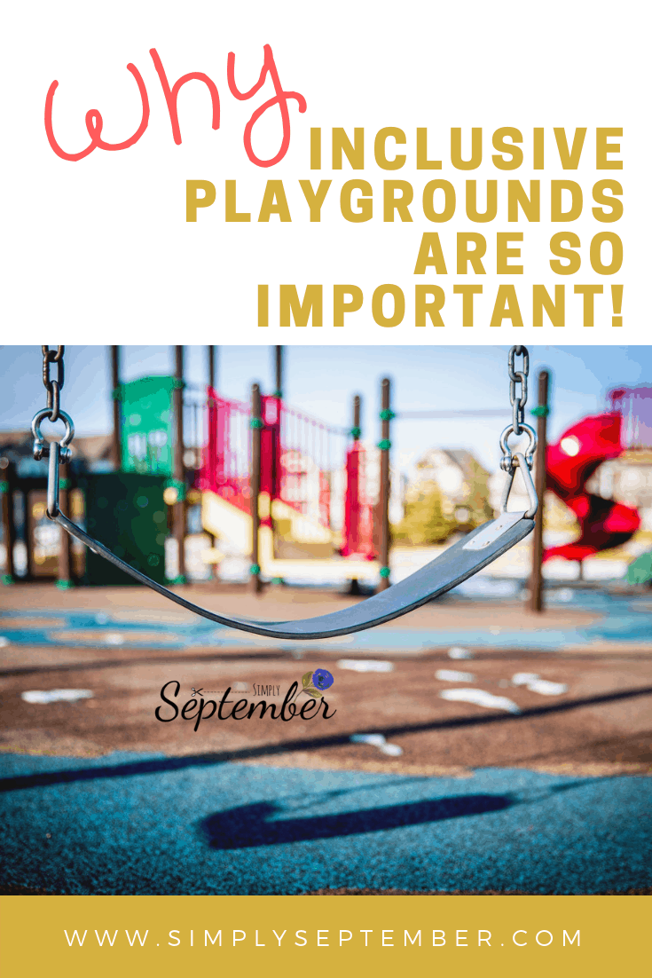 inclusive playgrounds, inclusive play, accessible playgrounds, accessible play, why inclusive playgrounds are so important, landscape structures, simply September
