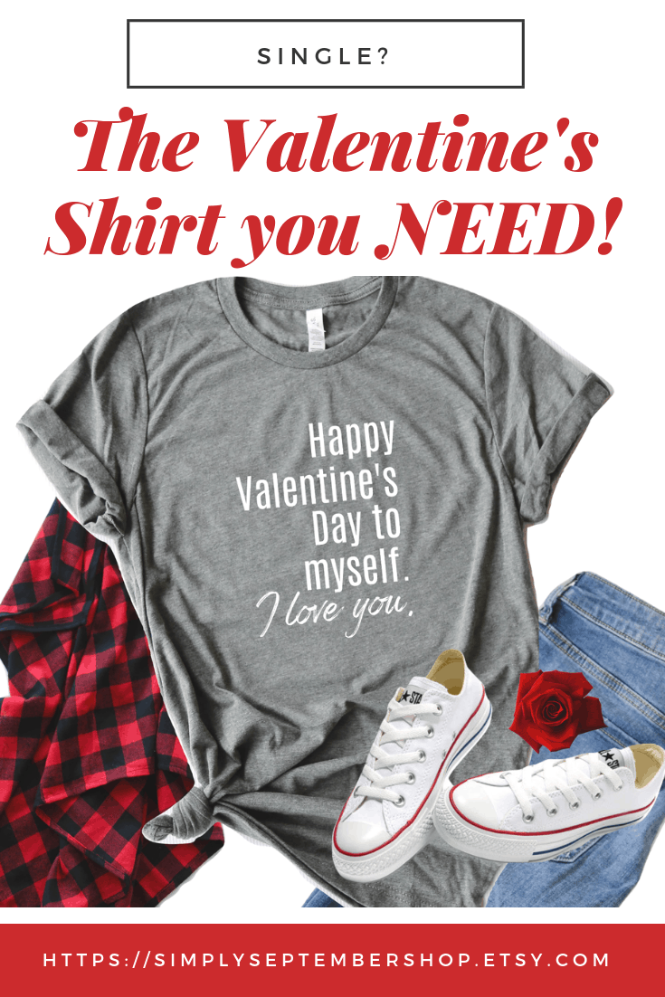 I love you shirt, happy Valentine's Day to myself shirt, love shirt, Valentine's Day Shirt, Etsy seller, Etsy shirt, Valentine's Day Etsy shirt, Valentine's Day gift, love shirt, simply September shop