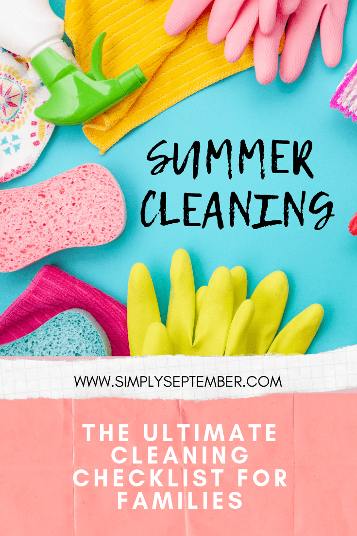 ultimate summer cleaning checklist for families and kids on summer vacation